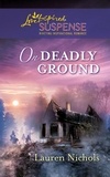 Lauren Nichols - On Deadly Ground.
