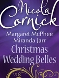 Nicola Cornick et Margaret McPhee - Christmas Wedding Belles - The Pirate's Kiss / A Smuggler's Tale / The Sailor's Bride.