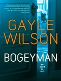 Gayle Wilson - Bogeyman.
