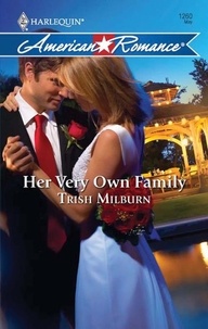 Trish Milburn - Her Very Own Family.