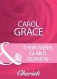 Carol Grace - Their Greek Island Reunion.