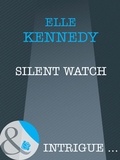 Elle Kennedy - Silent Watch.