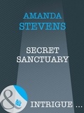 Amanda Stevens - Secret Sanctuary.