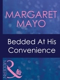 Margaret Mayo - Bedded At His Convenience.