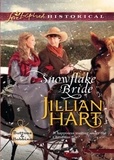 Jillian Hart - Snowflake Bride.