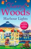 Sherryl Woods - Harbour Lights.