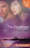 Debra Webb - The Equalisers - A Soldier's Oath (The Equalizers) / Hostage Situation (The Equalizers) / Colby vs. Colby (The Equalizers).