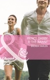 Brenda Harlen - Prince Daddy &amp; The Nanny.
