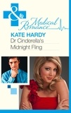 Kate Hardy - Dr Cinderella's Midnight Fling.