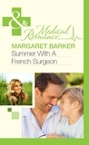 Margaret Barker - Summer With A French Surgeon.