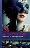 Lynn Raye Harris - Revelations Of The Night Before.