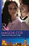 Maggie Cox - What His Money Can't Hide.