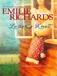 Emilie Richards - Lover's Knot.