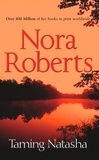 Nora Roberts - Taming Natasha.