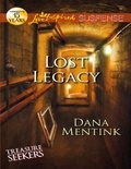 Dana Mentink - Lost Legacy.