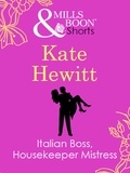 Kate Hewitt - Italian Boss, Housekeeper Mistress.