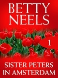 Betty Neels - Sister Peters in Amsterdam.
