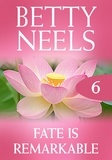 Betty Neels - Fate Is Remarkable.