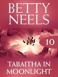 Betty Neels - Tabitha in Moonlight.