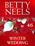 Betty Neels - Winter Wedding.