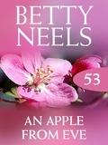 Betty Neels - An Apple from Eve.