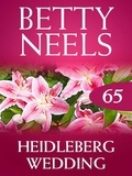 Betty Neels - Heidelberg Wedding.