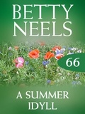 Betty Neels - A Summer Idyll.