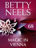 Betty Neels - Magic in Vienna.