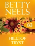 Betty Neels - Hilltop Tryst.