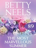 Betty Neels - The Most Marvellous Summer.