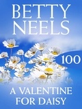 Betty Neels - A Valentine for Daisy.