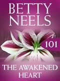 Betty Neels - The Awakened Heart.