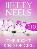 Betty Neels - The Right Kind of Girl.