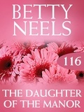 Betty Neels - The Daughter of the Manor.