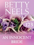 Betty Neels - An Innocent Bride.