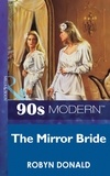 Robyn Donald - The Mirror Bride.