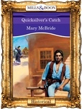 Mary McBride - Quicksilver's Catch.