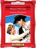 Annette Broadrick - Megan's Marriage.