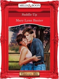 Mary Lynn Baxter - Saddle Up.