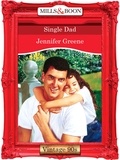 Jennifer Greene - Single Dad.
