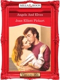 Joan Elliott Pickart - Angels And Elves.
