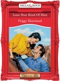 Peggy Moreland - Lone Star Kind Of Man.