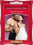 Jennifer Greene - Prince Charming's Child.
