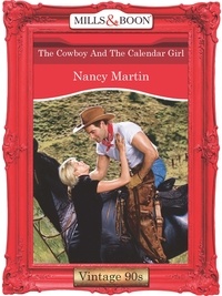 Nancy Martin - The Cowboy And The Calendar Girl.