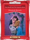 Elizabeth Bevarly - The Sheriff And The Impostor Bride.