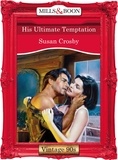 Susan Crosby - His Ultimate Temptation.