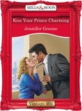 Jennifer Greene - Kiss Your Prince Charming.