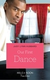 Judy Lynn Hubbard - Our First Dance.
