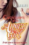 Louise Rozett - Confessions Of An Angry Girl.