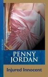 Penny Jordan - Injured Innocent.